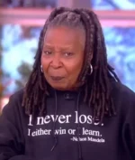 The-View-Whoopi-Goldberg-I-Never-Lose-Nelson-Mandela-Hoodie